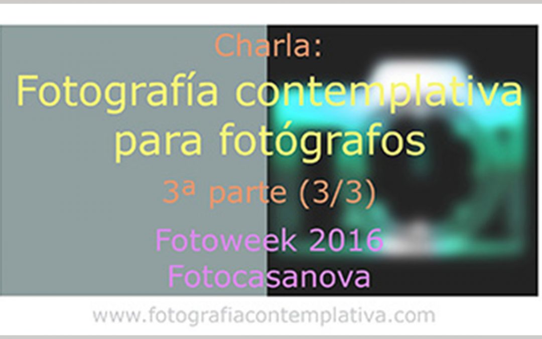 Charla en FotoCasanova 3º de 3 (sub)